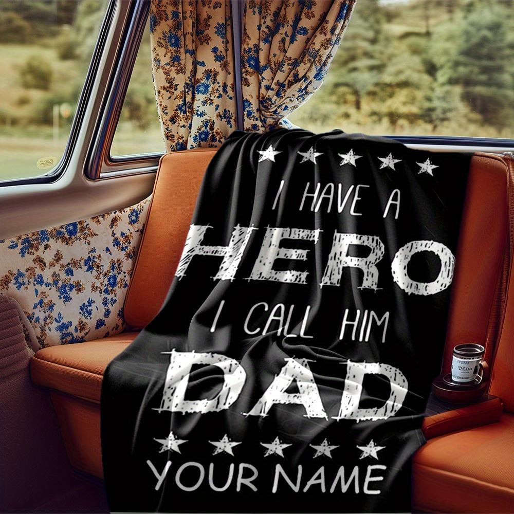 Hero Dad Blanket Personalized Name Soft Comfortable Stylish Blanket Car Blanket Perfect For Travel Camping Outdoor Home Suitable For All Seasons
