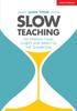 Книга Slow Teaching: On Finding Calm, Clarity and Impact In the Classroom