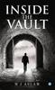 Книга Inside The Vault by M J Aslam - Paperback