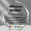 Make a Difference with Unique Difference Maker Acrylic Desktop Plaque; Ideal for Corporate Gifts and Souvenirs