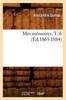 Книга Mes Memoires. T. 6 (Ed.1863-1884)