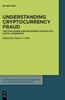 Книга Understanding Cryptocurrency Fraud : The Challenges and Headwinds To Regulate Digital Currencies
