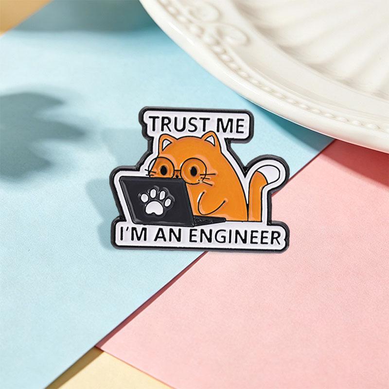 Trust Me I'm An Engineer Cat Enamel Pin Working Orange Cat Wearing Glasses Brooch Backpack Lapel Badge Jewelry Gift for Friends
