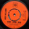 7inch Record ANDY WILLIAMS - Home Lovin' Man S5267 CBS 1970 UK Pop Used