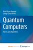 The Quantum Computers : Theory and Algorithms Book