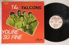 LP Record FALCONS - You're So Fine 8005 FLICK RECORDING US Blues Used