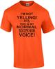 I'm Not Yelling This Is My Normal Soccer Mom Voice T-Shirt