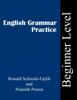 The English Grammar Practice : Beginner Level Book