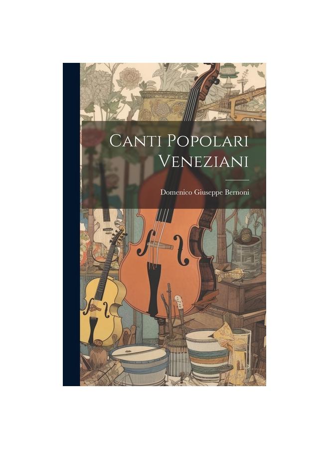 The Canti Popolari Veneziani Book