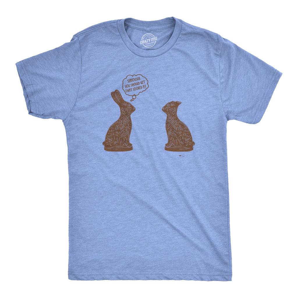 Mens You Should Get That Looked At Easter T Shirt Funny Chocolate Bunny Tee