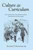 Книга Culture As Curriculum : Education and the International Expositions (1876-1904) : 2