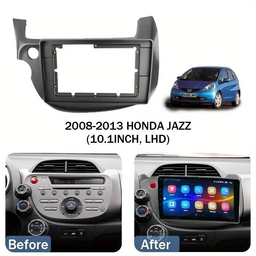For HONDA FIT 2008-2013 LHD 10.1 Inch Car Fascia Frame Decorative Panel Mounting Auto Interior Accessories