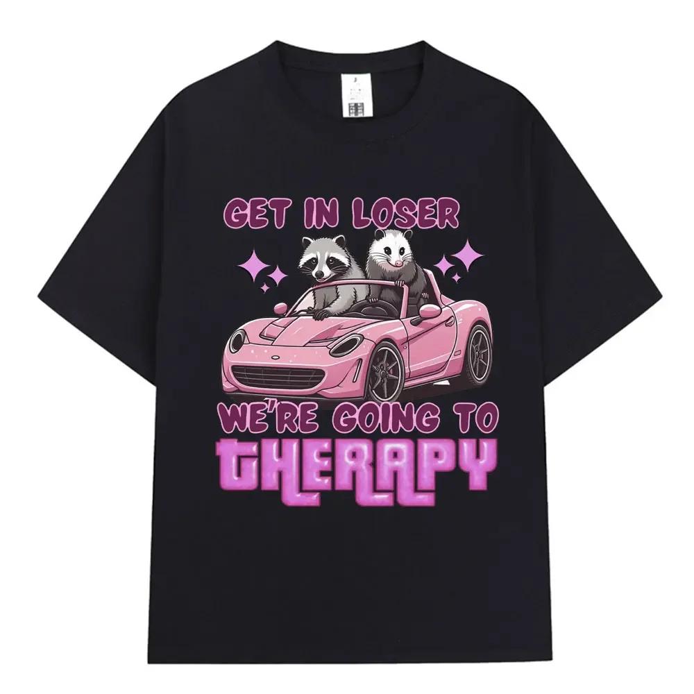 Футболка Get in Loser We Going Therapy с забавным изображением животных, енота, поссума, мема, футболка с короткими рукавами, женская свободная футболка