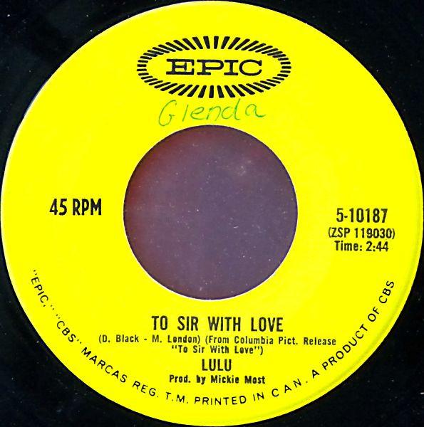 7-дюймовая пластинка LULU To Sir With Love The Boat That I 510187 Epic 1967 Канада Поп Б/у