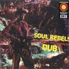 Виниловая пластинка БОБ МАРЛИ И УЭЙЛЕРЫ - Soul Rebels Dub (Желтый Красный Винил) CLO2787 Клеопатра 2022 США Регги, Ска и Даб