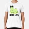 Slug Life Funny Green Slug Puns  T-Shirt S-5XL Best T-Shirt