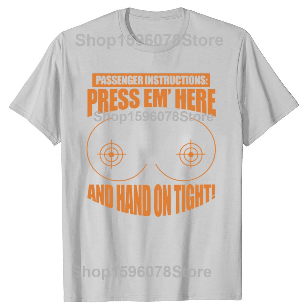 Passenger Instruction Press Em Here Funny Motorcycle Graphic T Shirts Humor Streetwear Tee Short Sleeve Unisex Loose Clothing