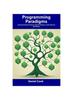 Книга Programming Paradigms : Understanding Procedural, Object-Oriented, and Functional Techniques
