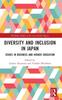 The Diversity and Inclusion In Japan : Issues In Business and Higher Education Book