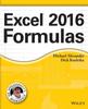Книга Excel 2016 Formulas Mr Spreadsheets Bookshelf by Michael Alexander - Paperback