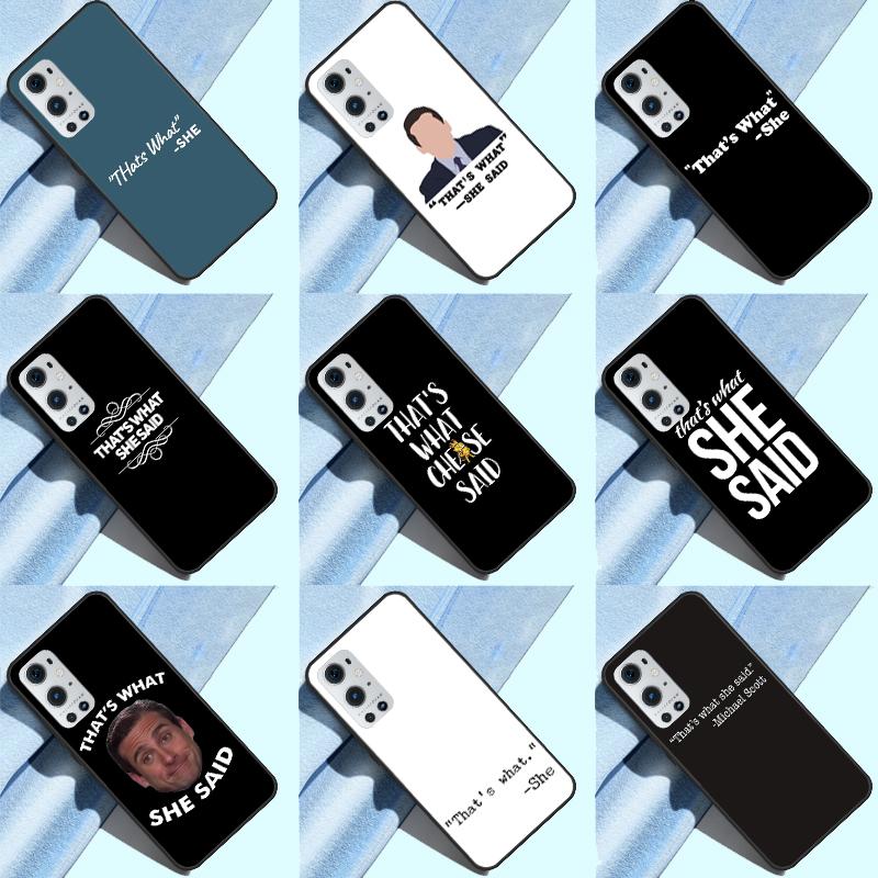 Майкл Скотт That’s What She Said Чехол Для OnePlus 10T 8T 9RT 12 13 13R 11 9 10 Pro OnePlus Nord 4 CE 2 3 Lite N20 N30 Чехол