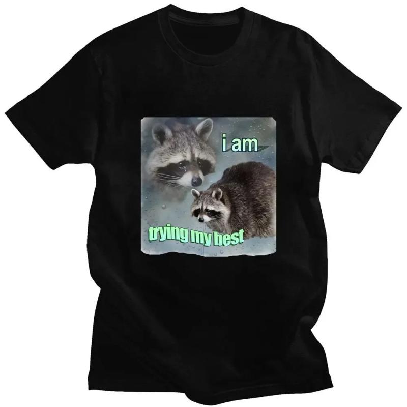 I Am Trying My Best Raccoon Meme T Shirt Funny Lovely Unisex WoUINISEX Tshirt Breathable Loose Fashion Short Sleeve Oneck T Shirts