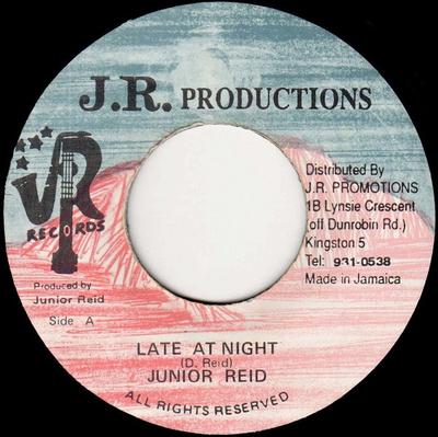 7-дюймовая пластинка JUNIOR REID - Late At Night NONE J.R. Производство Ямайка Регги, Ска и Даб Использованный