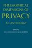 Книга Philosophical Dimensions of Privacy : An Anthology