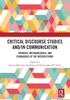 The Critical Discourse Studies Andin Communication : Theories, Methodologies, and Pedagogies At the Intersections Book