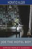 Книга Joe the Hotel Boy (Esprios Classics) : Or, Winning Out by Pluck