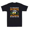If It Involves My Grandkids And Camping Count Me In Camper Gift Unisexs Tshirt