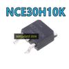 5 шт. оригинальный NCE30H10K полевой транзистор MOSFET-N 30В 100А TO-252 контроллер электромобиля для полевого транзистора MOS