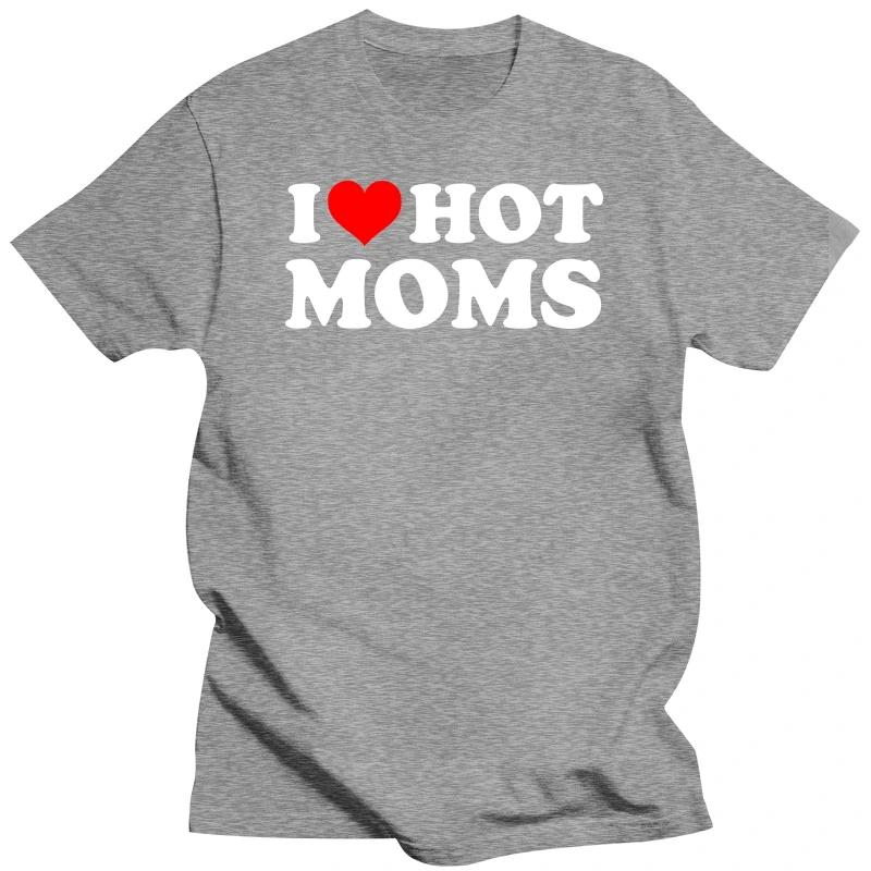 Футболка I Love Hot Moms с забавным красным сердцем Love Moms с коротким рукавом и принтом в уличном стиле, свободные футболки в стиле хип-хоп для мужчин