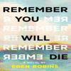 Remember You Will Die by Eden Robins Paperback Book 9781464233241