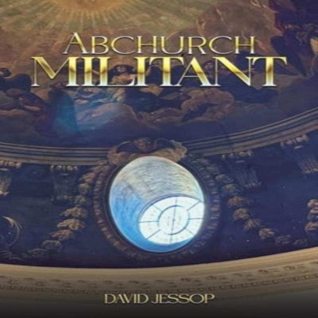 Abchurch Militant by David Jessop Paperback Book 9781035862856