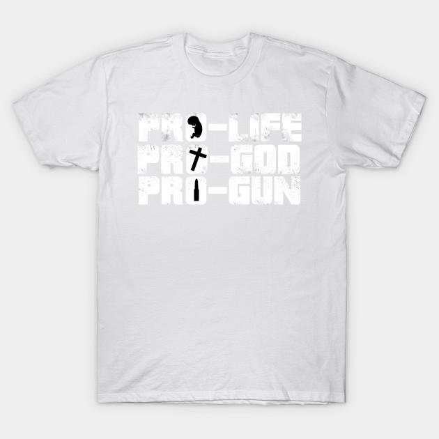 T Shirt Women Pro Life. Pro God. Pro Gun Funny Tshirt Harajuku Print Kawaii Tshirt Summer Short Sleeve Female T-Shirt Top Tee