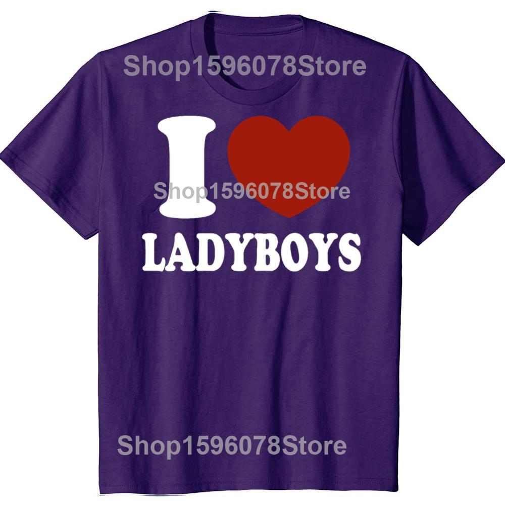 I Heart Love Ladyboys Funny Asia Lover Thailand Ladyboy T-shirts Men Fashion Casual Tshirt 100% Cotton Loose Oversized T Shirt