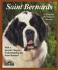Книга Saint Bernards: Everything About Purchase, Care, Nutrition, Breeding, Behavior And Training (Barron' By Joan Hustace Walker - Paperback