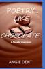 Книга Poetry Like Chocolate : A Peaceful Experience