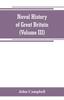Книга Naval History of Great Britain, Including the History and Lives of the British Admirals (Volume III)