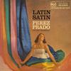 LP Пластинка PEREZ PRADO & HIS ORCHESTRA - Latin Satin RD27046 RCA 1958 UK Джаз Б/У