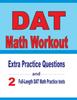 Книга DAT Math Workout : Extra Practice Questions and Two Full-Length Practice DAT Math Tests