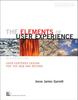 The Elements of User Experience, The : User-Centered Design for the Web and Beyond Book