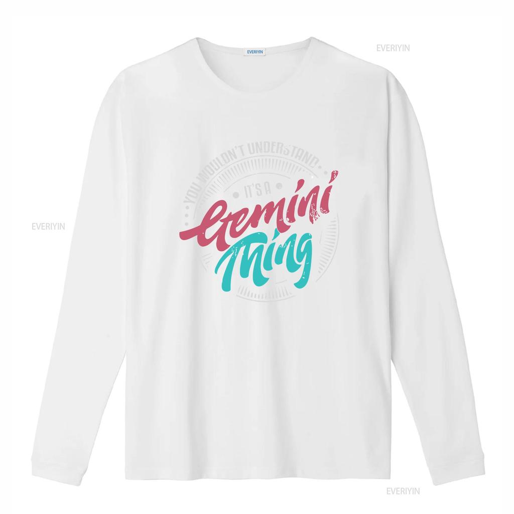 Gemini T Shirt Zodiac Birthday May You Wouldnt Understand Its A Thing vintage Washed Comfortable Breathable homme Stretched