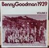 LP Пластинка BENNY GOODMAN & HIS ORCHESTRA - Benny Goodman 1939 Volume 2 M8033 TAX Sweden Jazz Б/У