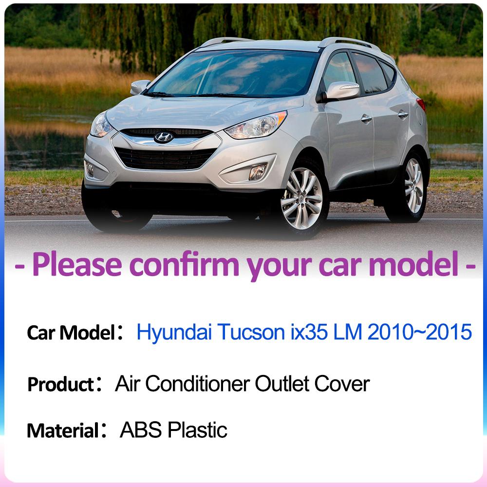 Для Hyundai Tucson ix35 LM 2010~2015 Крышки воздухозаборников под задними сиденьями Вытяжная вентиляция Кондиционер Аксессуары для интерьера