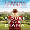 A Duke for Diana by Sabrina Jeffries Paperback Book 9781472288608