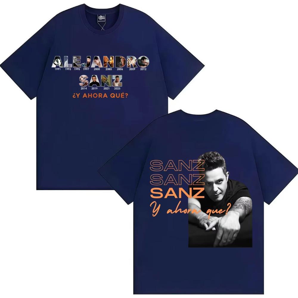 Singer Alejandro Sanz Pop Music Tshrit Fashion Tee Casual Short Sleeve T Shrit Unisex Women Hot Sale Streetwear Teenagers