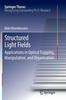 Книга Structured Light Fields : Applications In Optical Trapping, Manipulation, and Organisation
