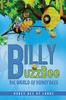 Книга BillyBuzzBee : The World of Honeybees Honey Bee At Large Book One